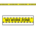 No Work Zone Party Tape